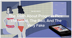 PCOS Specialist | “The Truth About Progress Pics: The Good, The Bad, And The Very Fake” | The Culture Trip Online Magazine